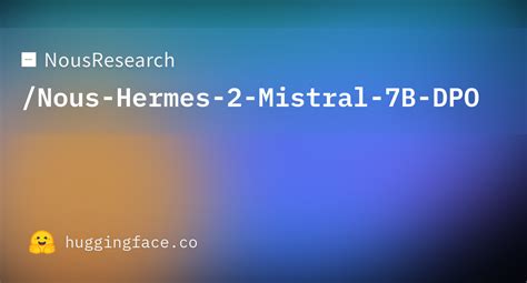 mistral hermes|nous hermes 2 chatml.